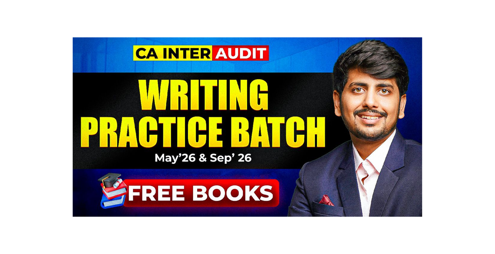 Writing Practice Batch (Exhaustive)- May’26
